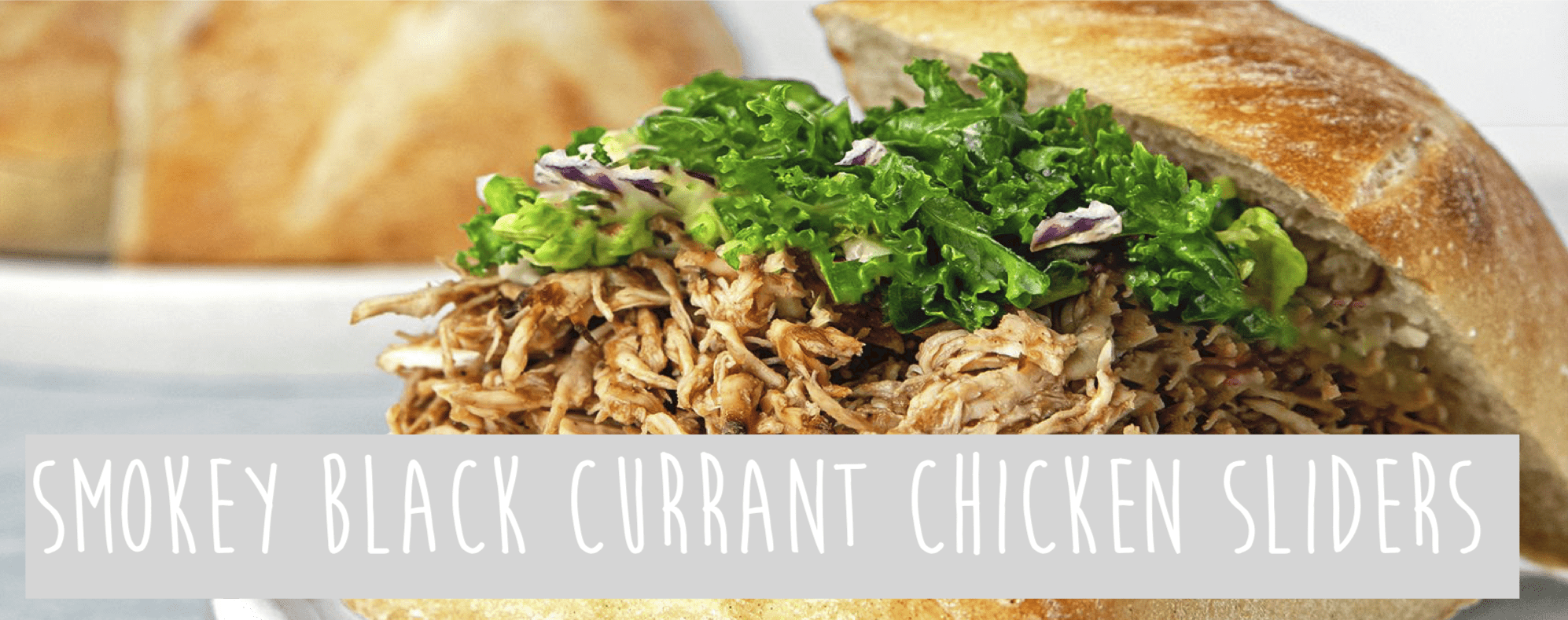 Smokey Black Currant Shredded Chicken Ciabatta Sliders